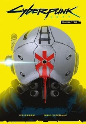 CYBERPUNK 2077 VOLUME 1: TRAUMA TEAM