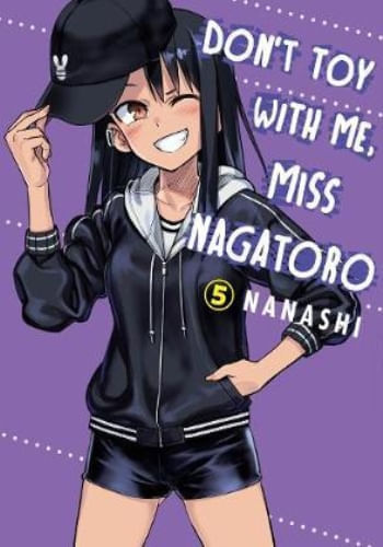 DON'T TOY WITH ME, MISS NAGATORO, VOLUME 5