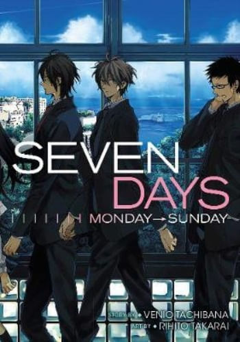 SEVEN DAYS: MONDAY-SUNDAY