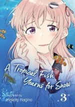 A-TROPICAL-FISH-YEARNS-FOR-SNOW-VOL.-3