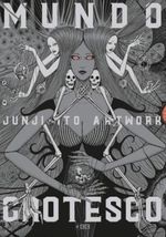 JUNJI-ITO-ARTWORK--MUNDO-GROTESCO