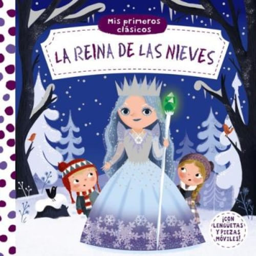 MIS PRIMEROS CLÁSICOS - REINA DE LAS NIEVES