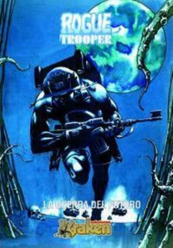 ROGUE TROOPER: LA GUERRA DEL FUTURO