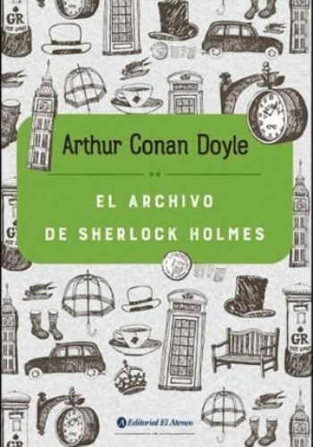 EL ARCHIVO DE SHERLOCK HOLMES