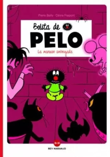 BOLITA DE PELO, LA MANSION EMBRUJADA