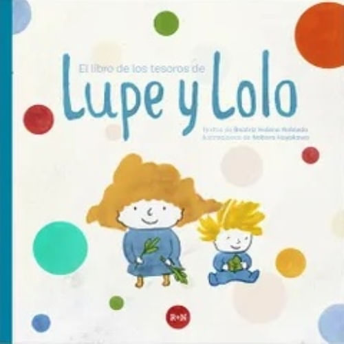 EL LIBRO DE LOS TESOROS DE LUPE Y LOLO