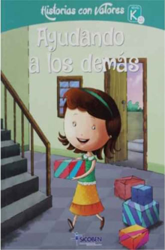 HISTORIA CON VALORES - AYUDANDO A LOS DEMAS