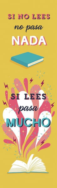 MARCAPAGINAS - SI NO LEES NO PASA NADA, SI LEES PASA MUCHO
