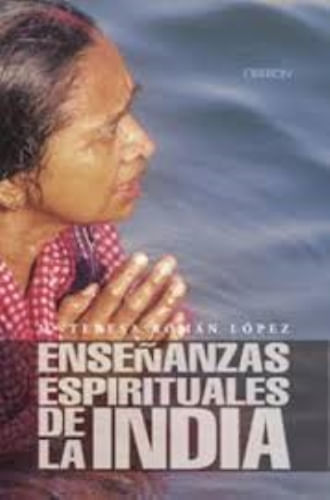 ENSEÑANZAS ESPIRITUALES DE LA INDIA