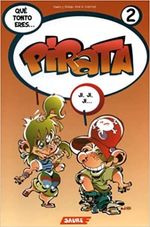 QUE-TONTO-ERES...-PIRATA--PIRATA-2-