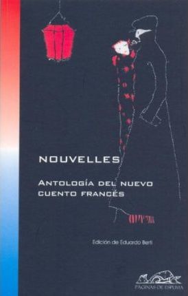 NOUVELLES. ANTOLOGIA DEL NUEVO CUENTO FRANCES