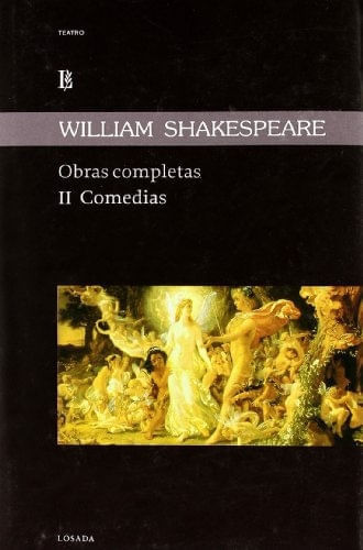 OBRAS COMPLETAS SHAKESPEARE: T. II COMEDIAS