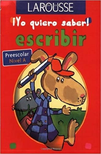 YO QUIERO SABER. ESCRIBIR - NIVEL A
