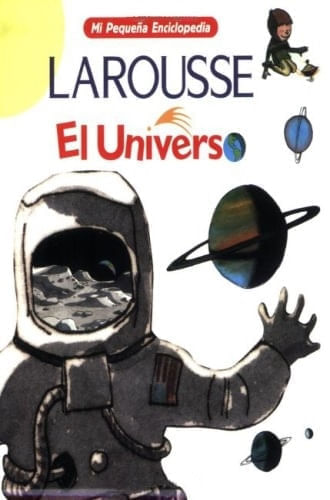 MI PEQUEÑA ENCICLOPEDIA - EL UNIVERSO