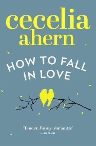 HOW TO FALL IN LOVE