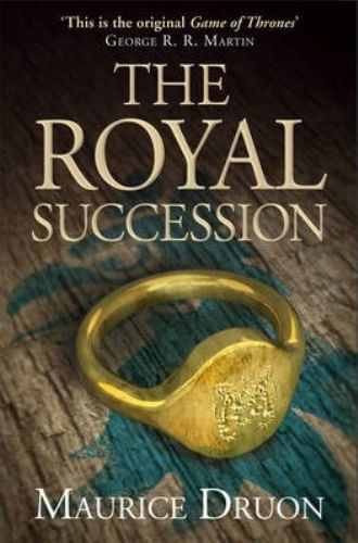 THE ROYAL SUCCESSION (THE ACCURSED KINGS 4)