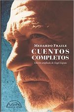 CUENTOS-COMPLETOS--ESCRITURA-Y-VERDAD--MEDARDO-FRAILE-