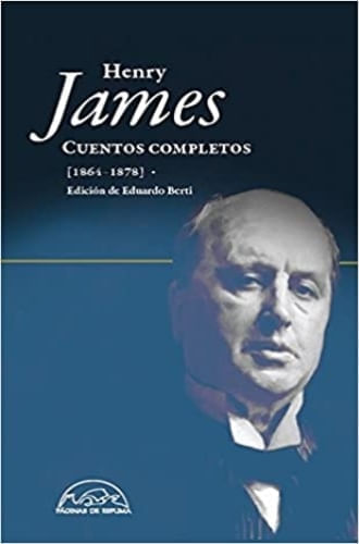 CUENTOS COMPLETOS I HENRY JAMES (1864-1878)