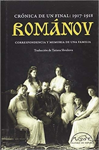 ROMANOV: CRONICA DE UN FINAL 1917-1918