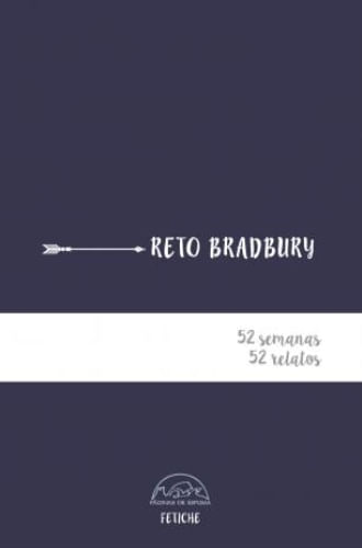 RETO BRADBURY (CUADERNOS FETICHE)