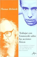 TRABAJAR-CON-GROTOWSKY-SOBRE-LAS-ACCIONES-FISICAS