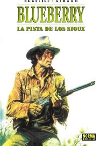 BLUEBERRY 05. LA PISTA DE LOS SIOUX