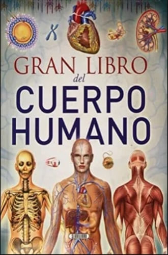 EL GRAN LIBRO DEL CUERPO HUMANO