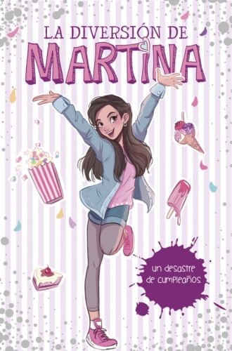 DIVERSION DE MARTINA 1. DESASTRE DE CUMPLEAÑOS
