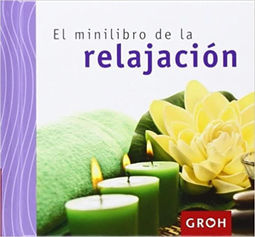 EL MINILIBRO DE LA RELAJACION