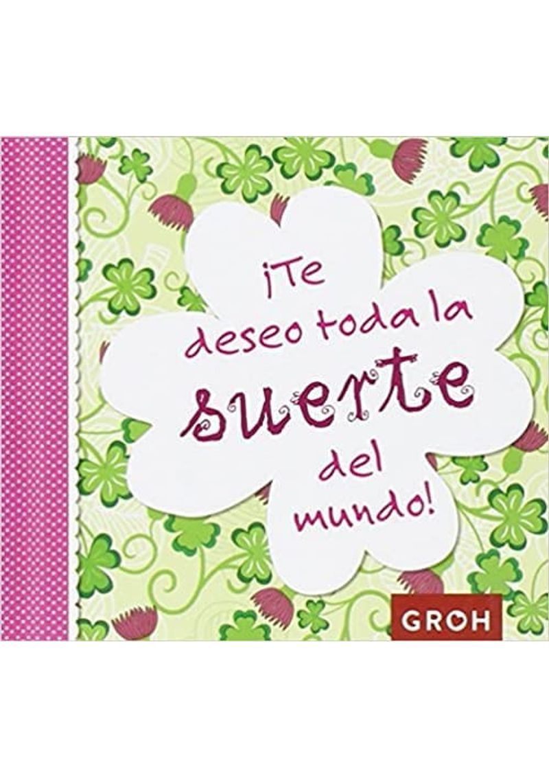TE-DESEO-TODA-LA-SUERTE-DEL-MUNDO-