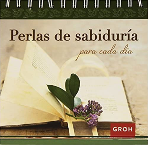 GROH SABIDURIA - PERLAS DE SABIDURIA PARA CADA DIA