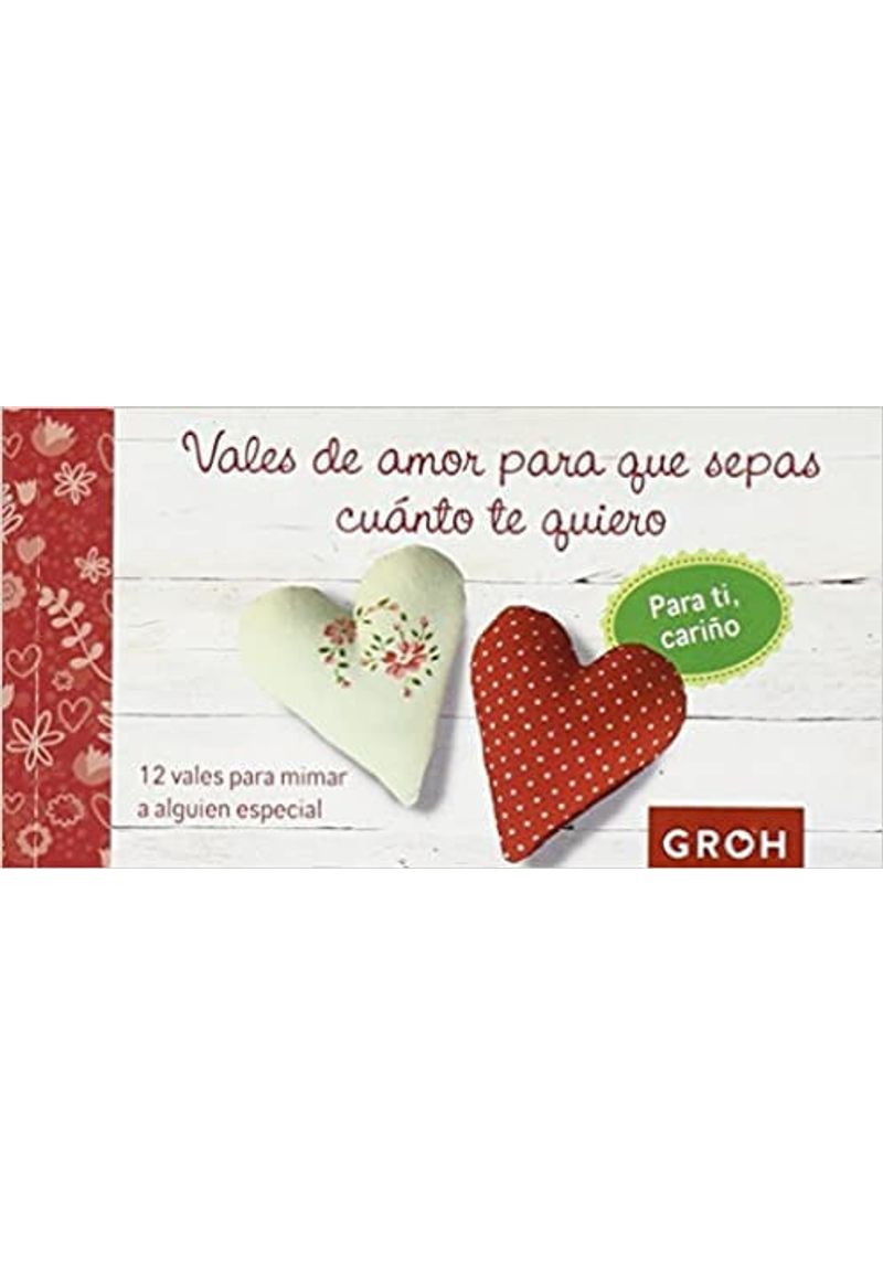 VALES DE AMOR PARA QUE SEPAS CUANTO TE QUIERO MENTE, CUERPO Y