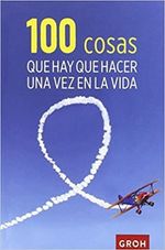 100-COSAS-QUE-HAY-QUE-HACER-UNA-VEZ-EN-LA-VIDA