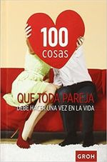 100-COSAS-QUE-TODA-PAREJA-DEBE-HACER-UNA-VEZ