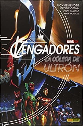 VENGADORES. LA COLERA DE ULTRON