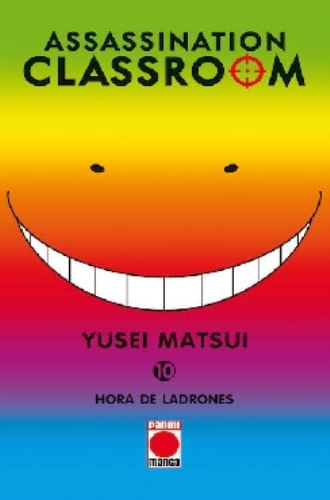 ASSASSINATION CLASSROOM 10. HORA DE LADRONES