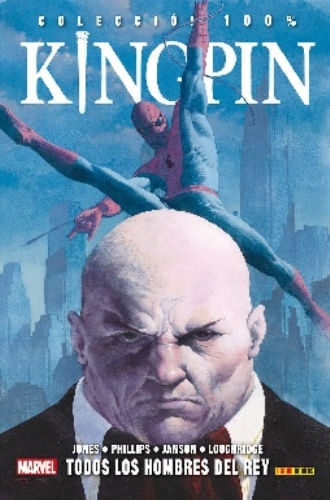 KINGPIN. TODOS LOS HOMBRES DEL REY