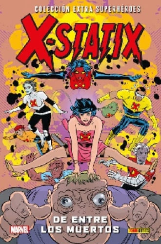 X-STATIX 2 - DE ENTRE LOS MUERTOS