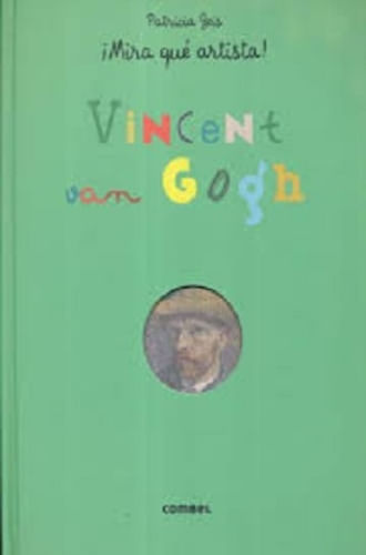 MIRA QUE ARTISTA - VINCENT VAN GOGH