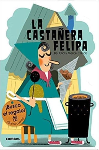 LA CASTAÑERA FELIPA (TROQUELADO)