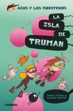 AGUS-Y-LOS-MONSTRUOS-17---LA-ISLA-DE-TRUMAN
