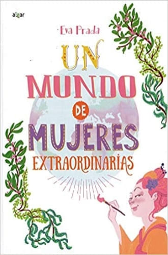 UN MUNDO DE MUJERES EXTRAORDINARIAS