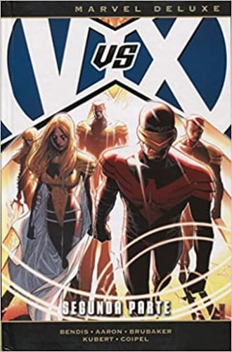 LOS VENGADORES VS. LA PATRULLA-X. SEGUNDA PARTE