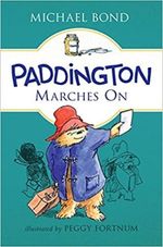 PADDINGTON-MARCHES-ON