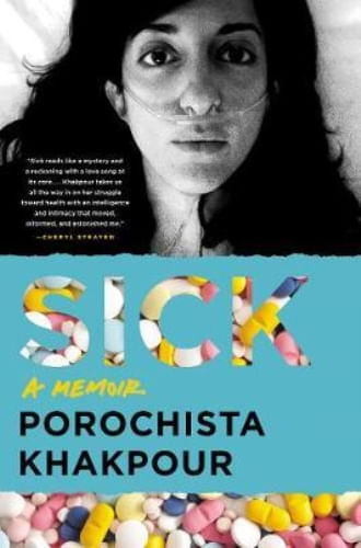 SICK: A MEMOIR