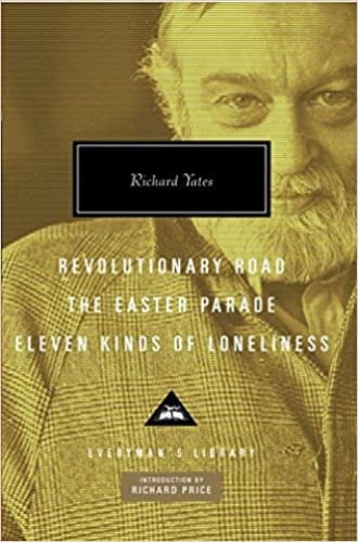 REVOLUTIONARY ROAD, THE EASTER PARADE, ELEVEN KINDS OF LONELINESS