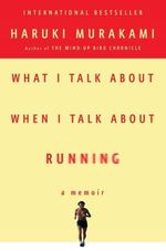 WHAT-I-TALK-ABOUT-WHEN-I-TALK-ABOUT-RUNNING