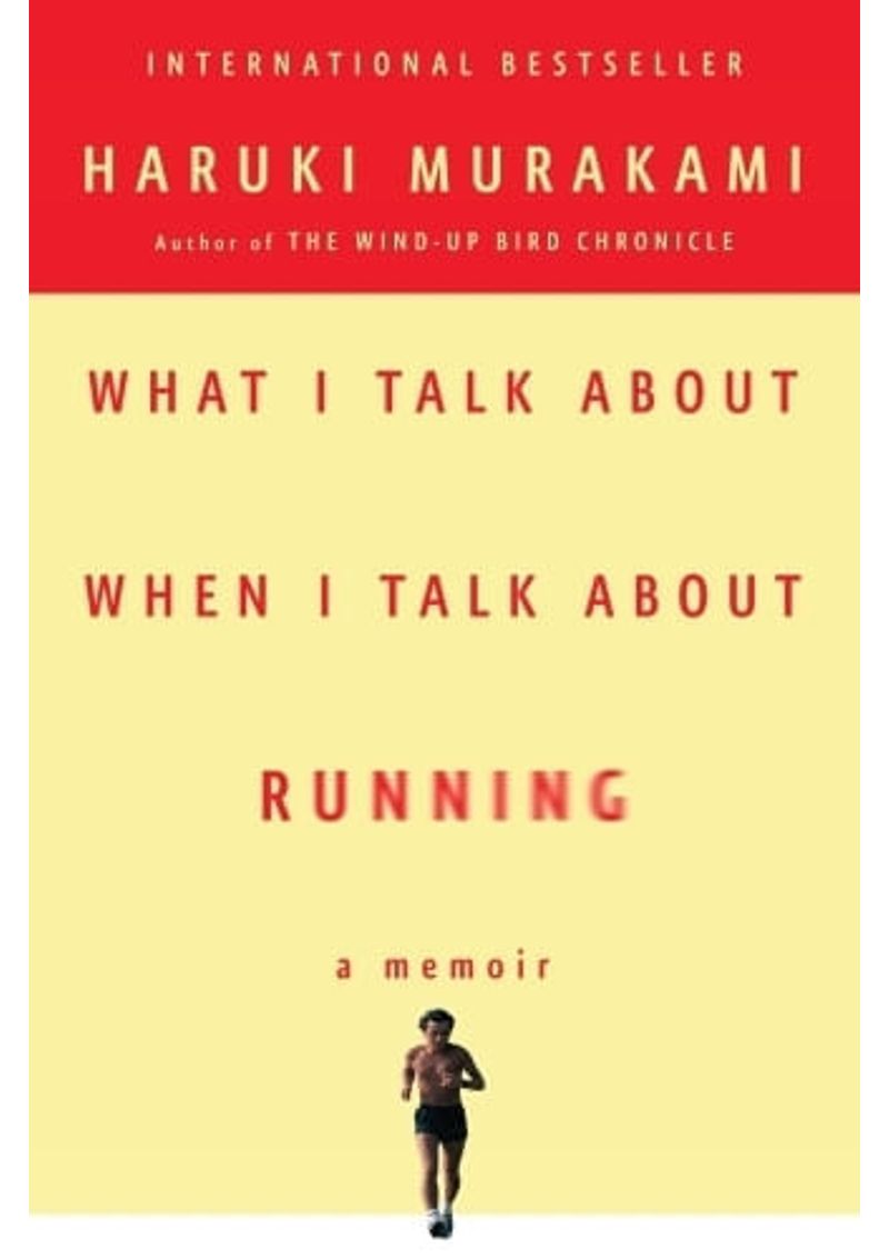 WHAT-I-TALK-ABOUT-WHEN-I-TALK-ABOUT-RUNNING