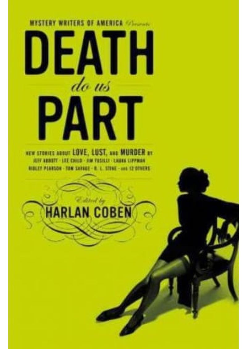 DEATH-DO-US-PART--NEW-STORIES-ABOUT-LOVE-LUST-AND-MURDER