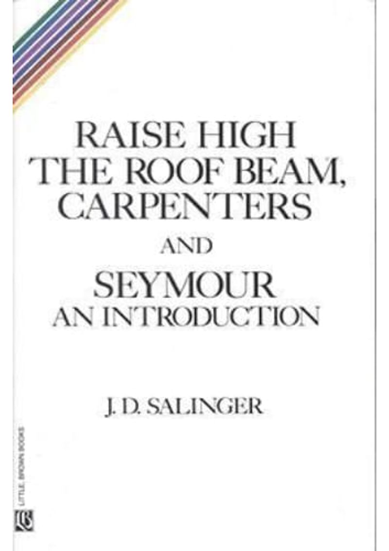 RAISE-HIGH-THE-ROOF-BEAM-CARPENTERS-AND-SEYMOUR